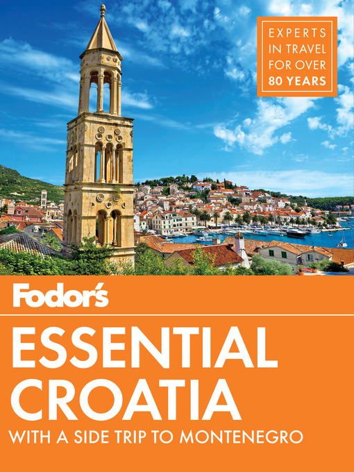 Title details for Fodor's Essential Croatia by Fodor's Travel Guides - Wait list